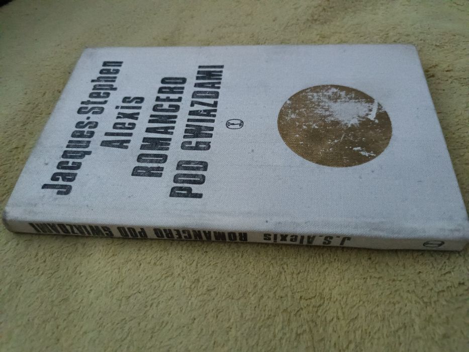 Jacques Alexis Romancero pod gwiazdami