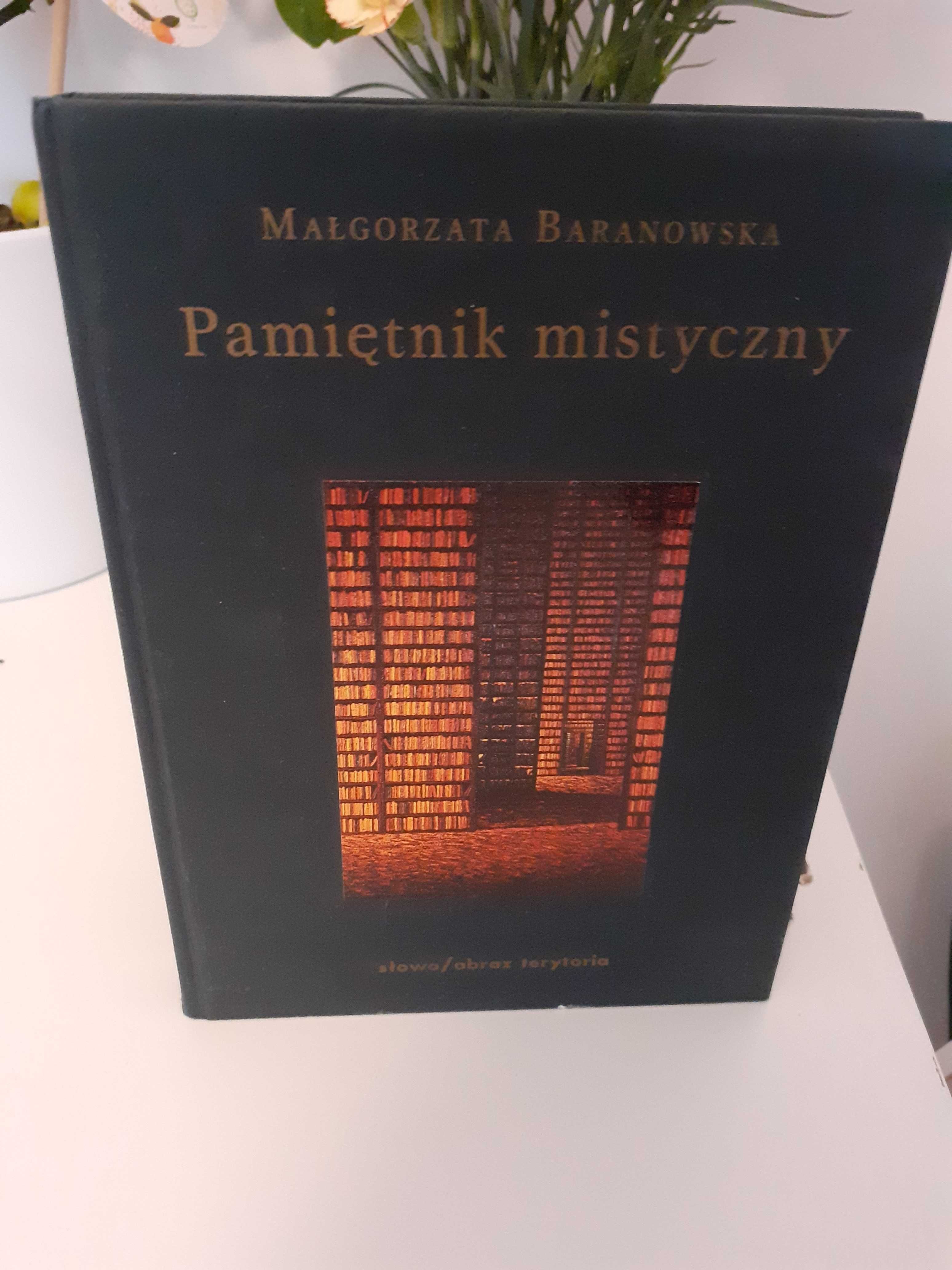 Małgorzata Baranowska "Pamiętnik mistyczny"