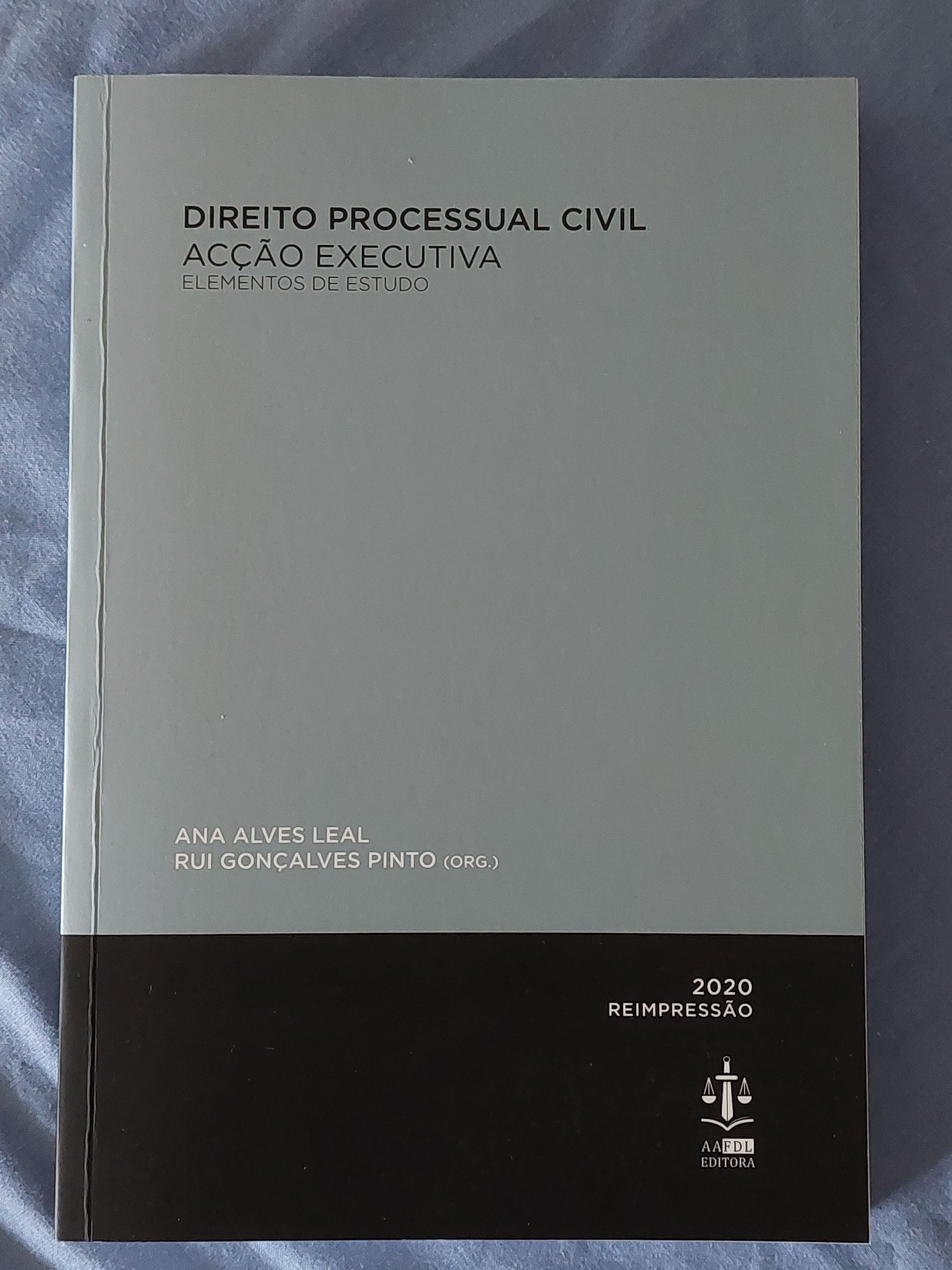 Direito Processual Civil, Ação Executiva, Ana Alves Leal