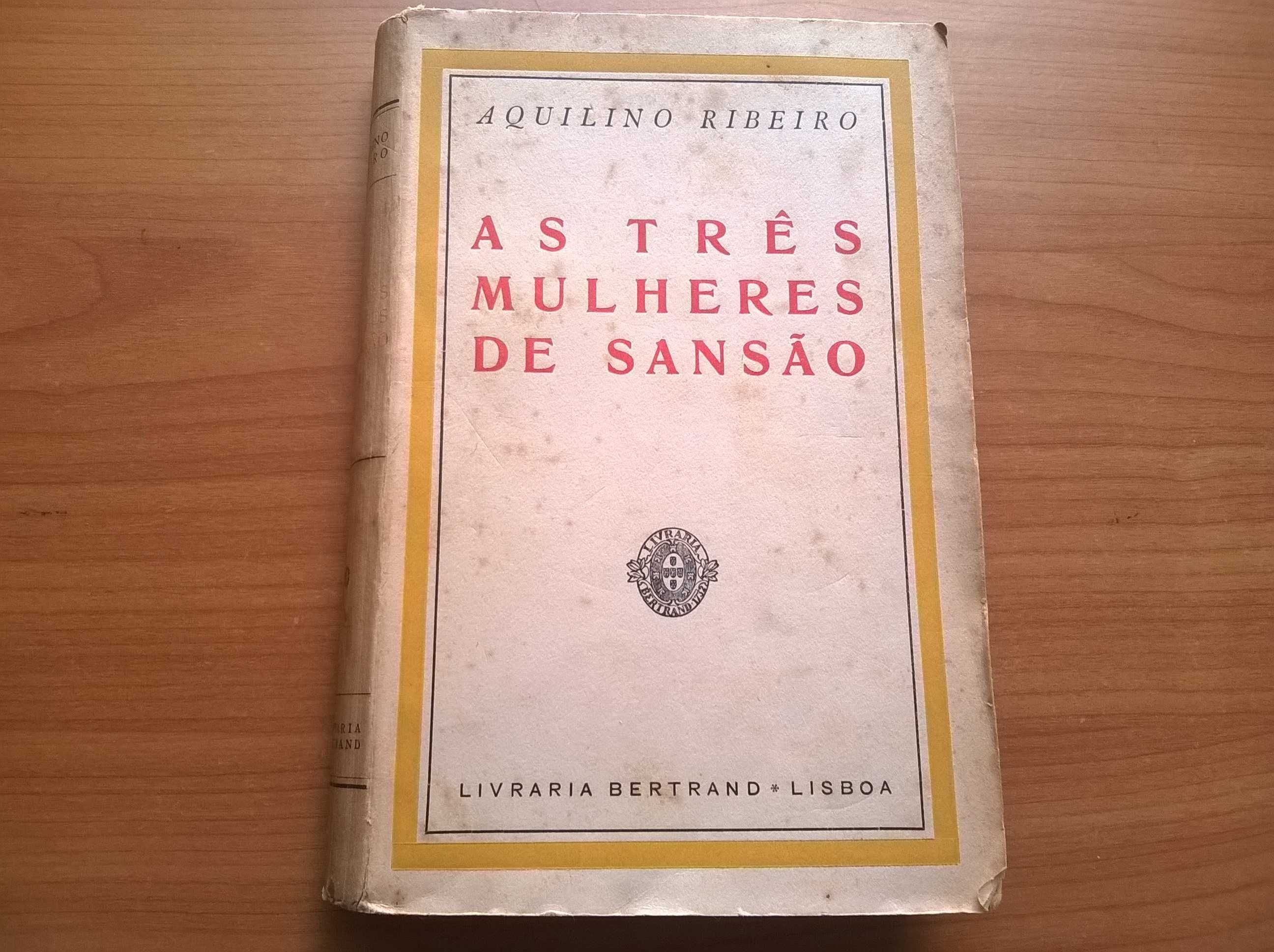 As Sete Mulheres de Sansão - Aquilino Ribeiro (portes grátis)