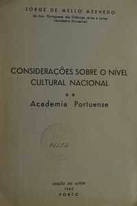 Considerações Sobre o Nível Cultural Nacional e A Academia Portuense