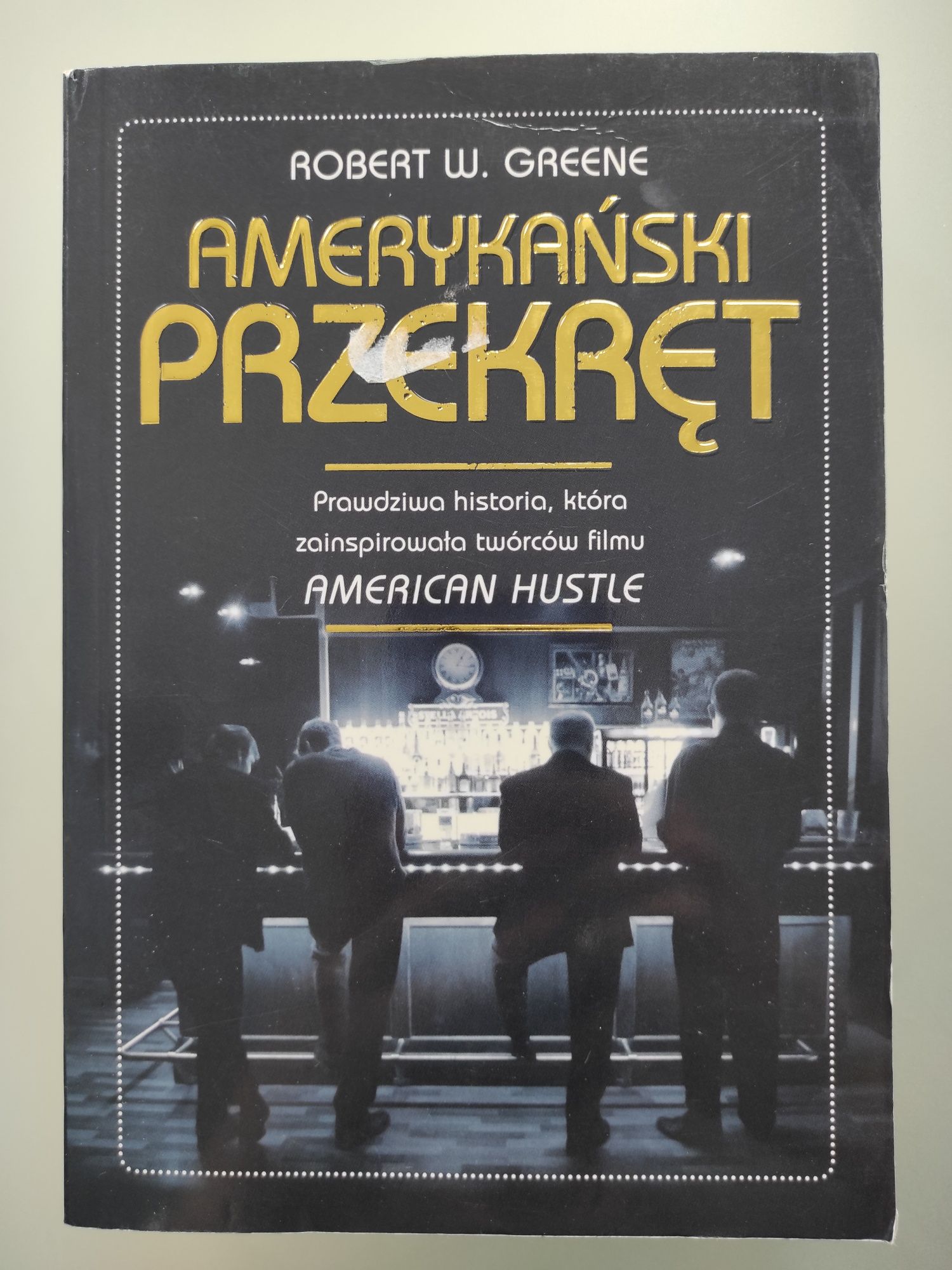 Amerykański Przekręt - Robert W Greene