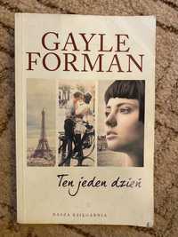 Gayle Forman „Ten jeden dzień”