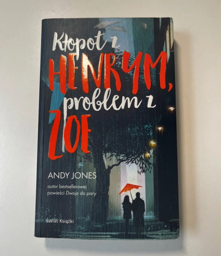Kłopot z Henrym, problem z Zoe Andy Jones