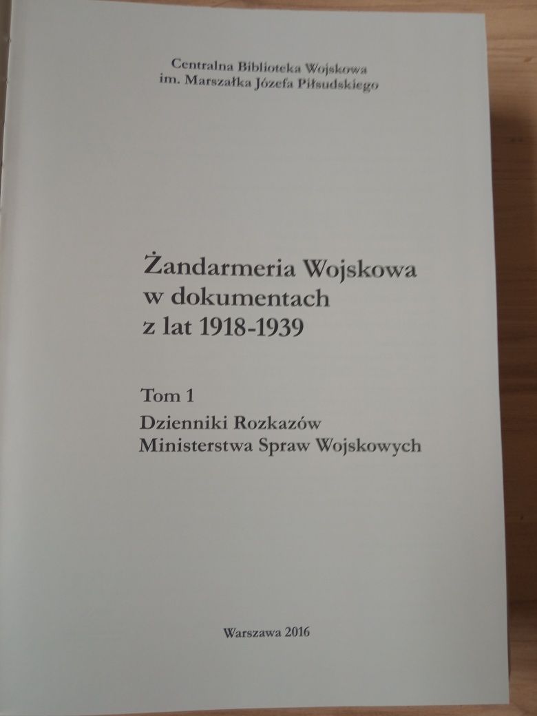 Żandarmeria Wojskowa w dokumentach z lat 1918 - 1939 Tom 1