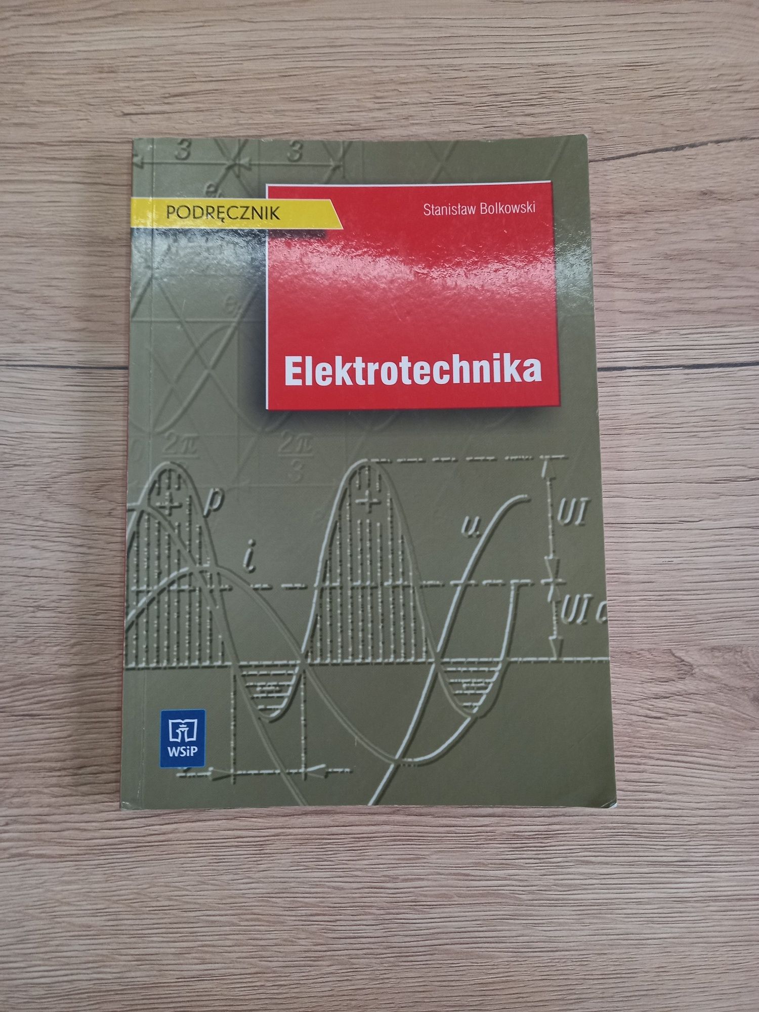 Podręcznik do elektrotechniki stan nowy!