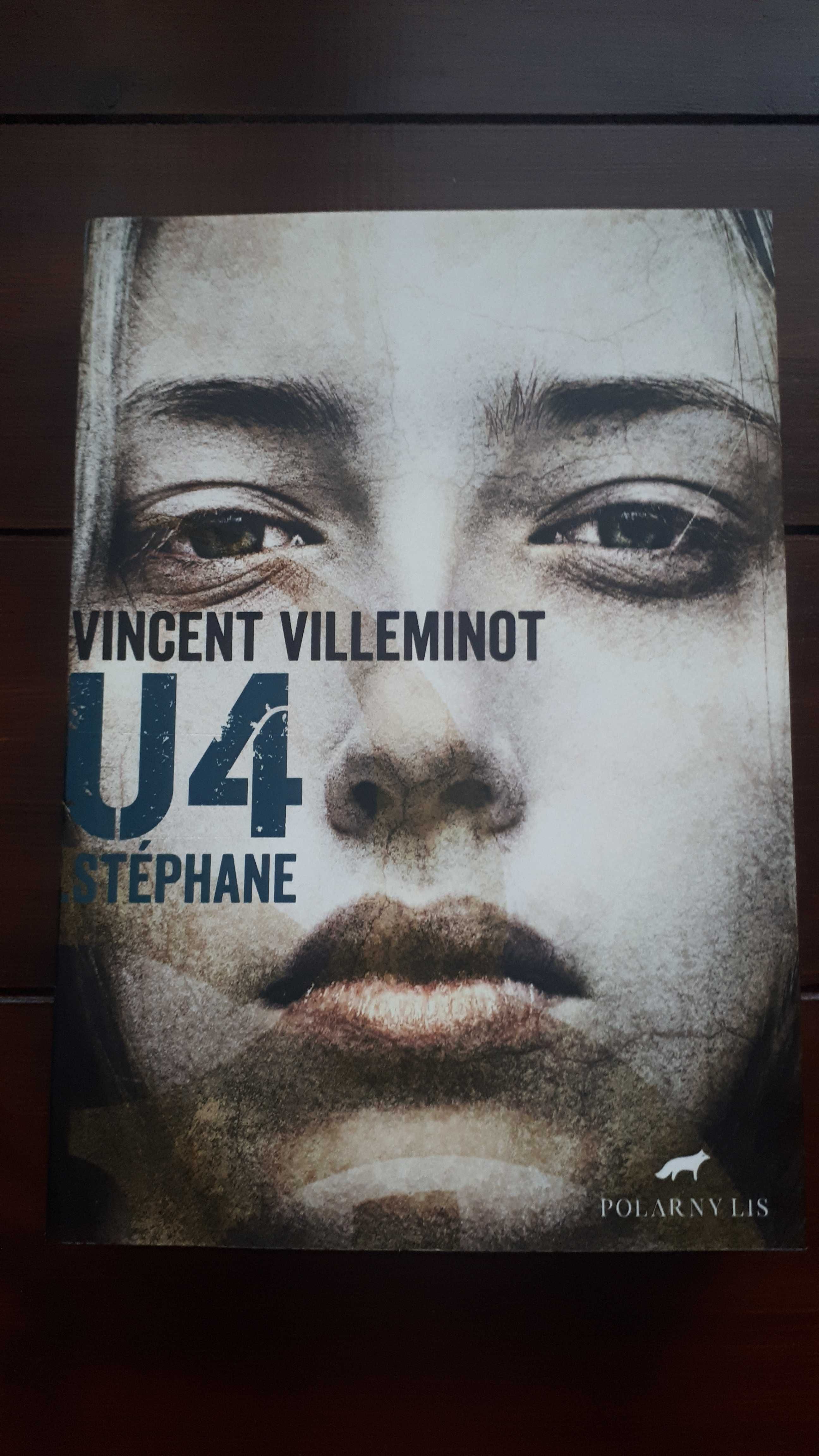 Książka "U4 Stephane" Vincent Villeminot