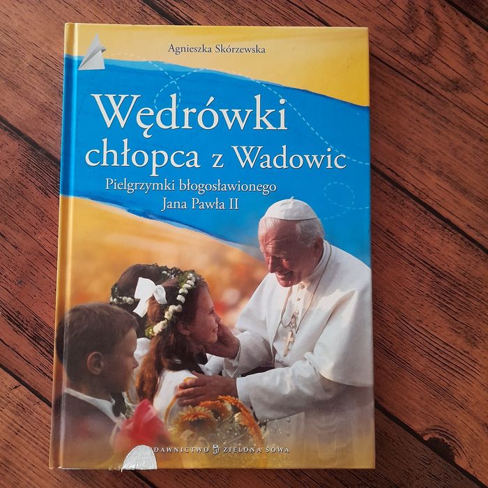 Wędrówki chłopca z Wadowic