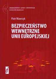 Bezpieczeństwo wewnętrzne Unii Europejskiej