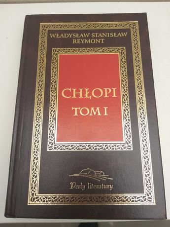 Chłopi Tom I Władysław Reymont książka lektura literatura twarda