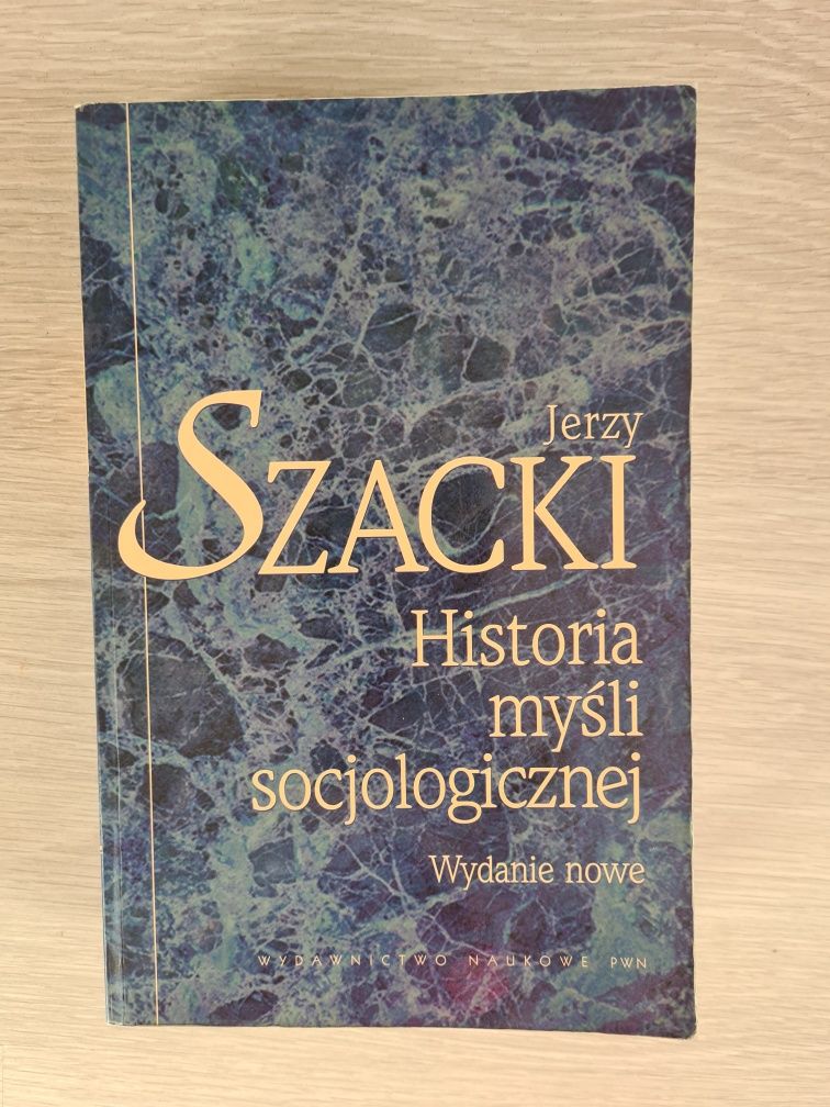 Historia myśli socjologicznej, Jerzy Szacki