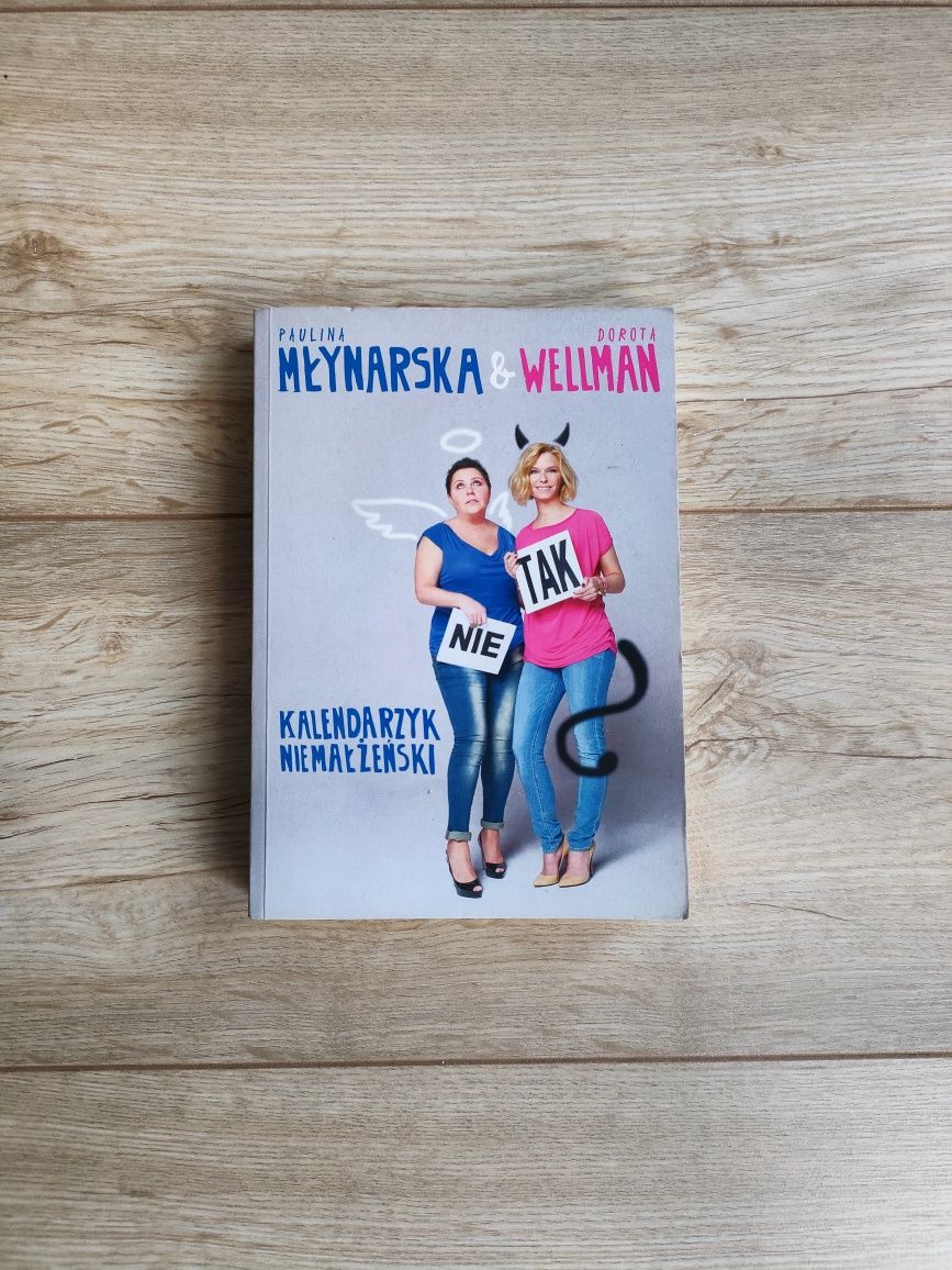Kalendarzyk niemałżeński - Młynarska i Wellman