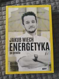 Książka "Energetyka po prostu" Jakub Wiech