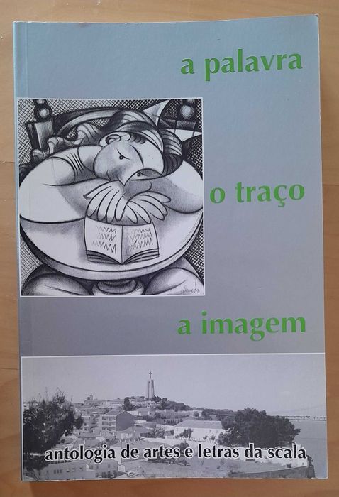 Antologia de artes e letras da SCALA - Almada
