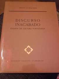 Discurso Inacabado-Ensaios de Cultura Portuguesa-Fernando Mello Moser