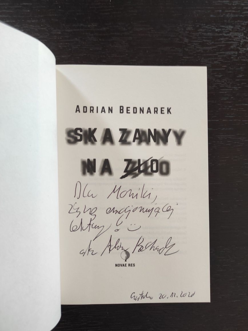 Książka "Skazany na zło" Adrian Bednarek z autografem