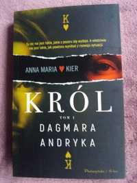 Król Dagmara Andryka / NOWA