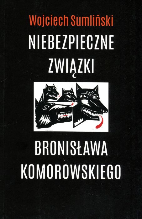 Audiobook Sumliński W. Niebezpieczne związki Bronisława Komorowskiego