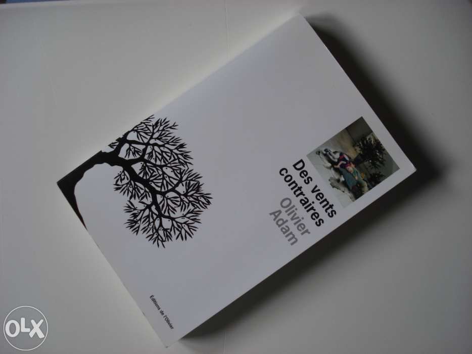 Livro - Olivier Adam - "Des Vents Contraires" (2008)