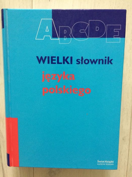 Książka - Wielki słownik języka polskiego