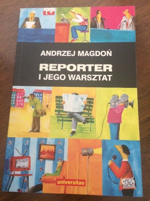 Reporte i jego warsztat, Andrzej Magoń