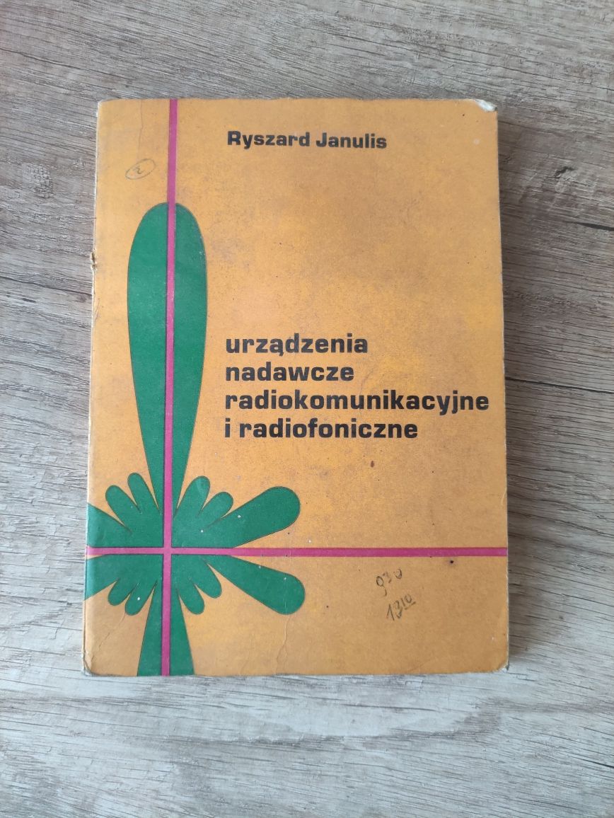 Urządzenia nadawcze radiokomunikacyjne i radiofoniczne R. Janulis