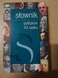 Słownik polityków XX wieku