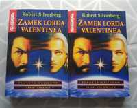 Zamek Lorda Valentine'a. R. Silverberg. 2 tomy