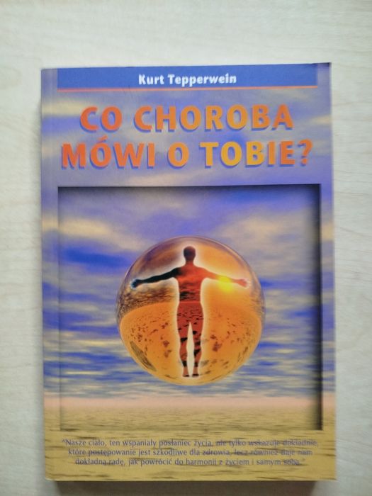 Kurt Tepperwein Co choroba mówi o Tobie
