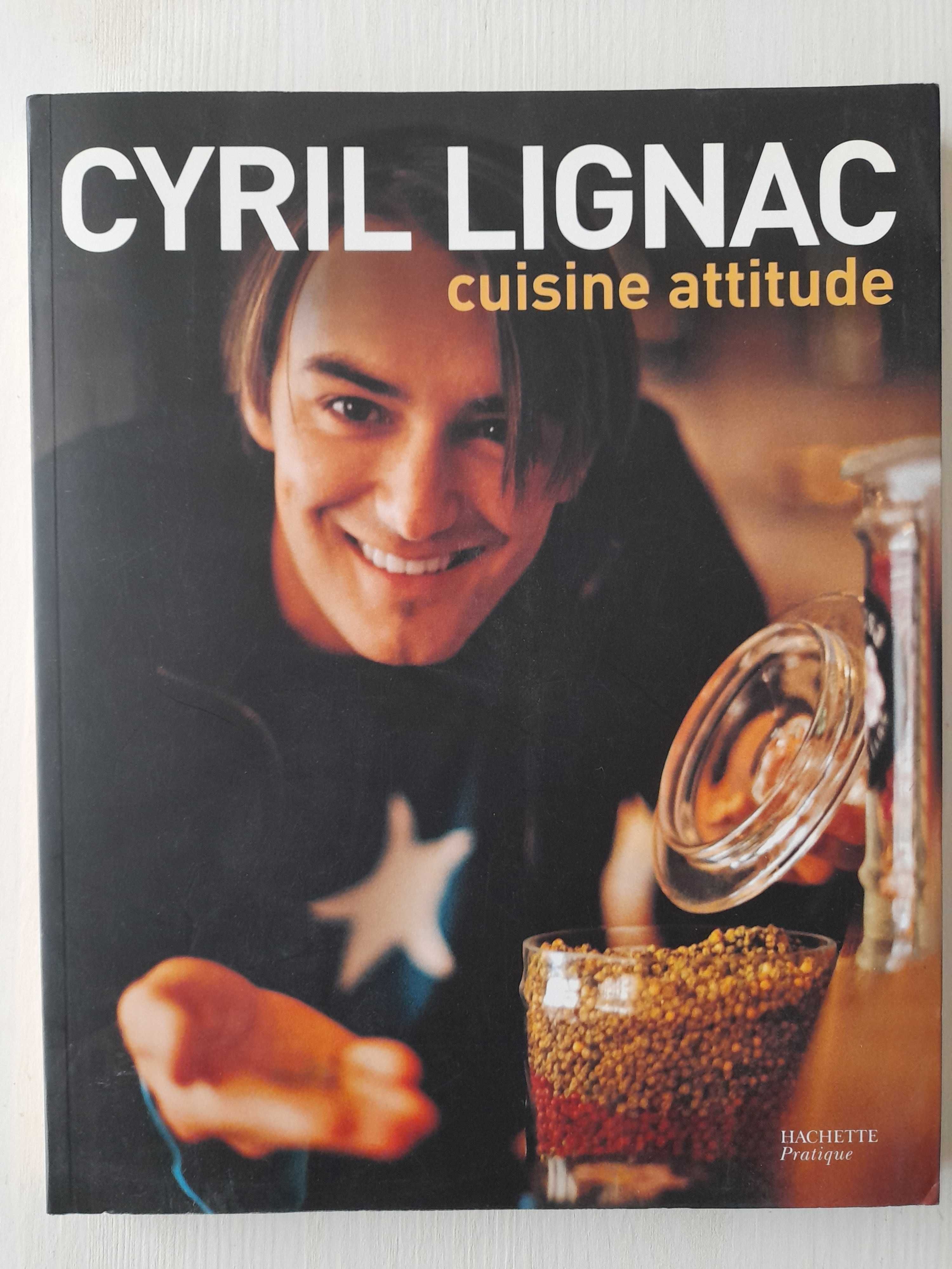 Cuisine attitude Cyril Lignac