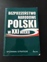 Książka "Bezpieczeństwo Narodowe Polski w XXI wieku"