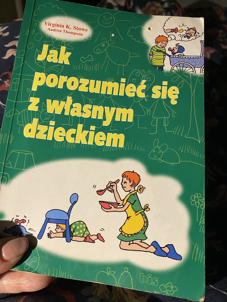 Książka jak porozumiec sie z dzieckiem