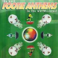 Cd - Various - The Best Footie Anthems In The World . Ever! składanka