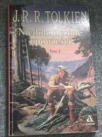 J. R. R. Tolkien - Niedokończone Opowieści.