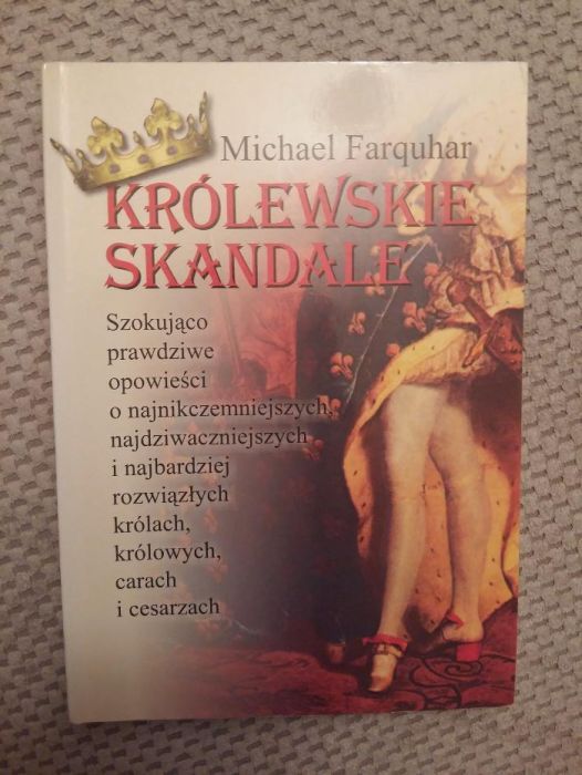 Królewskie skandale - Michael Farquhar