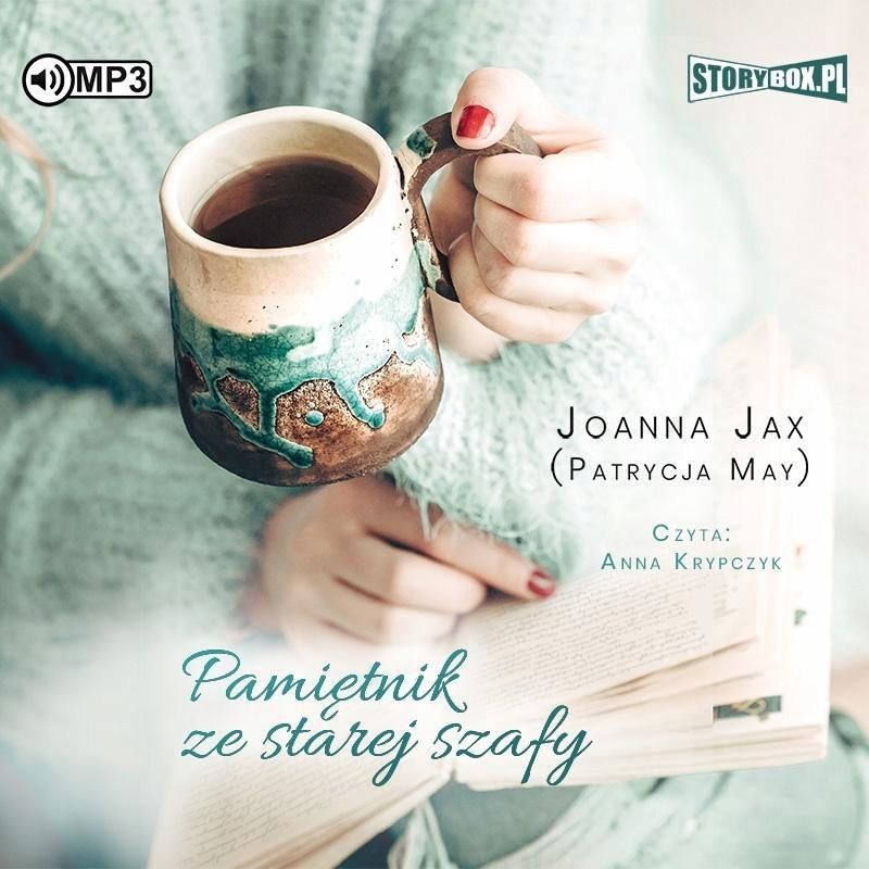 Pamiętnik Ze Starej Szafy Audiobook, Joanna Jax