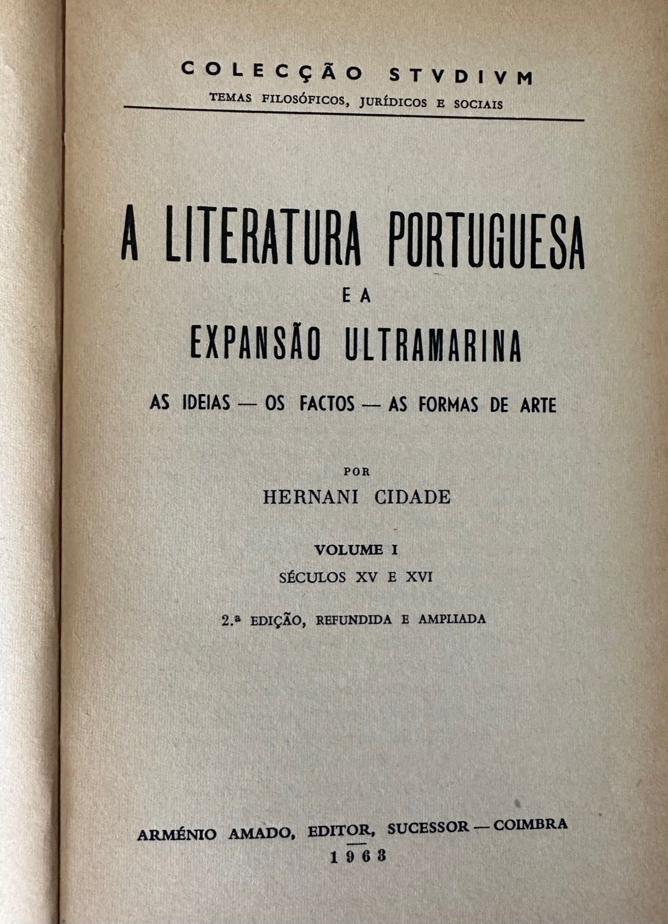 A Literatura Portuguesa e a Expansão Ultramarina - Hernâni Cidade