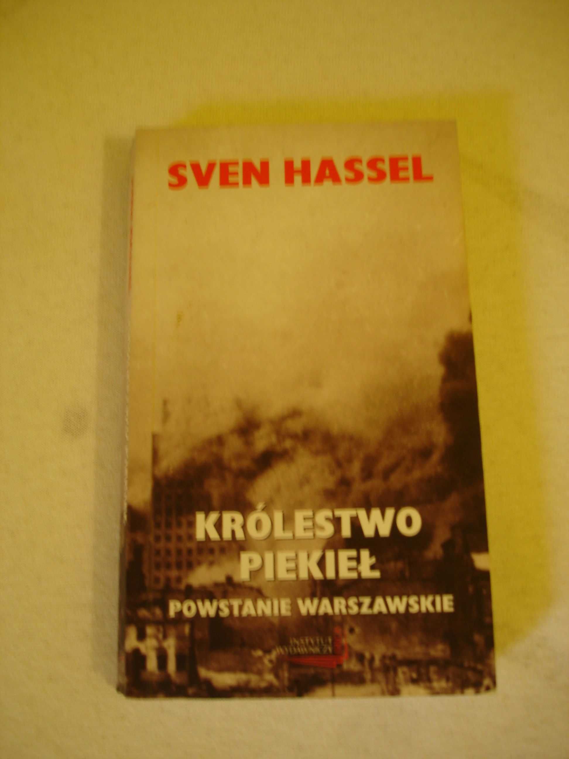 Królestwo piekieł. Powstanie warszawskie - Sven Hassel