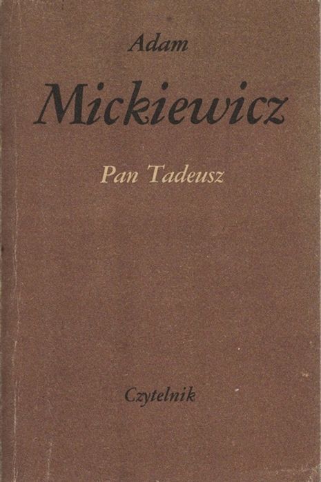 Pan Tadeusz Adam Mickiewicz