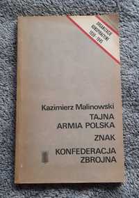 Kazimierz Malinowski- Tajna armia polska książka wydanie I