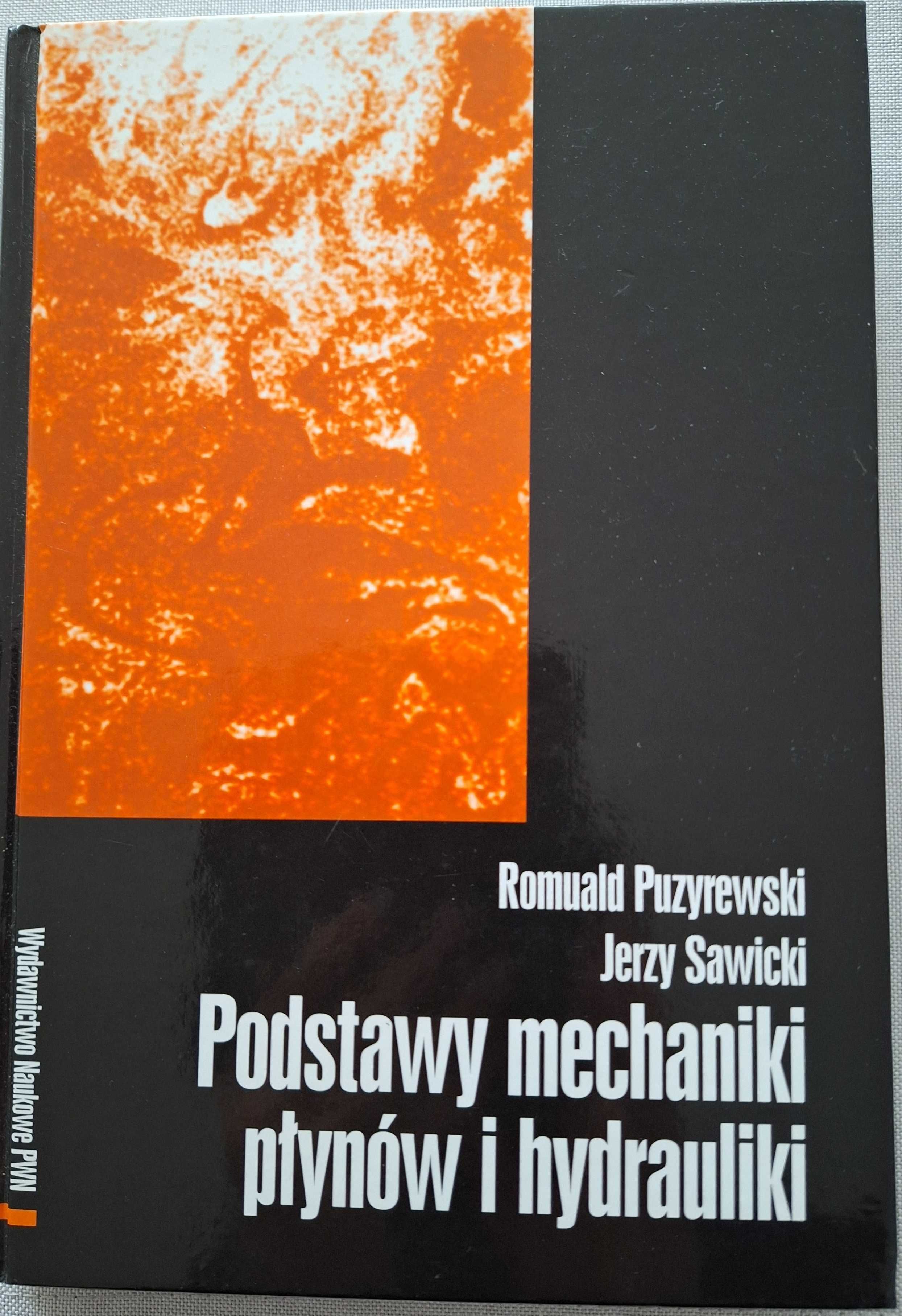 Podstawy mechaniki płynów i hydrauliki - R. Puzyrewski, J. Sawicki