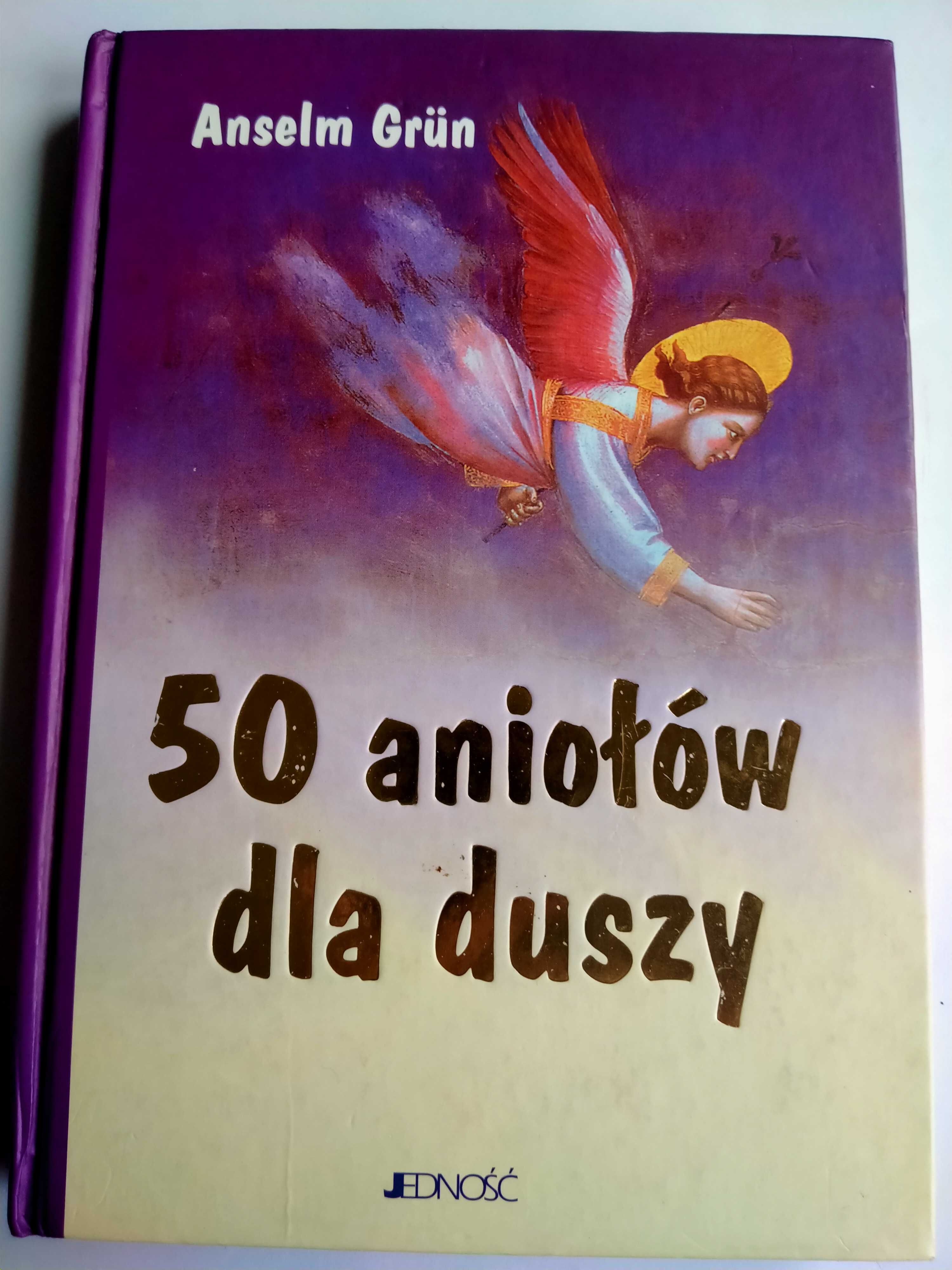 50 aniołów dla duszy - Anselm Grun