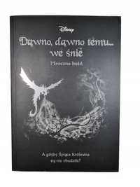 Dawno, Dawno Temu We Śnie / Mroczna Baśń / Liz Braswell