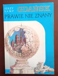 Gdańsk prawie nie znany  Jerzy Samp