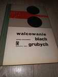 Walcowanie blach grubych Antoni Chojkowski