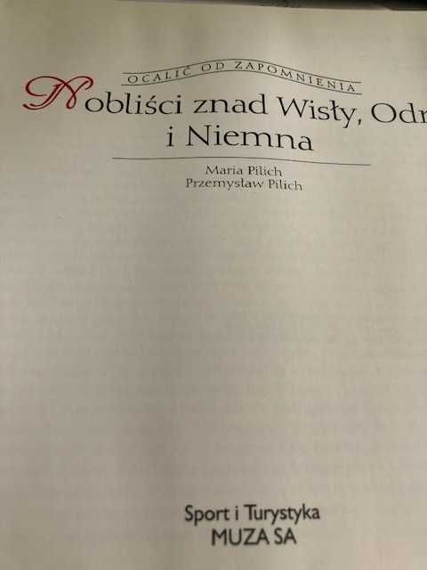 Nobliści z nad Wisły, Odry i Niemna