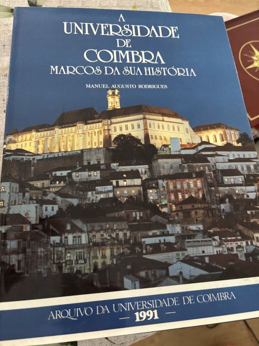 A Universidade de Coimbra - Manuel Augusto Rodrigues