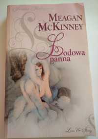 "Lodowa panna"- Meagan McKinney-romans historyczny