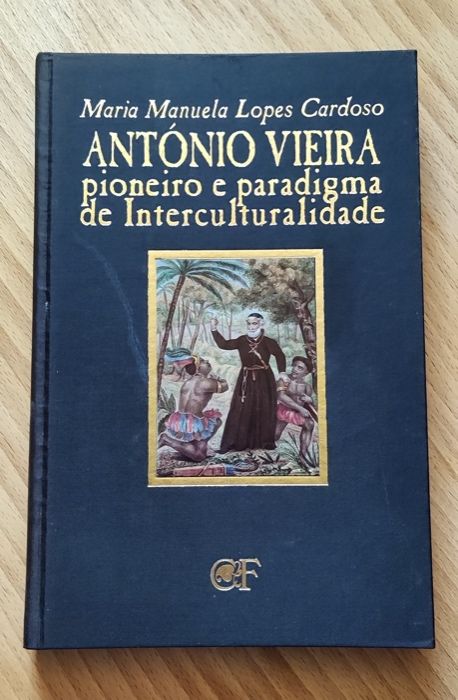 António Vieira, pioneiro e paradigma da Interculturalidade