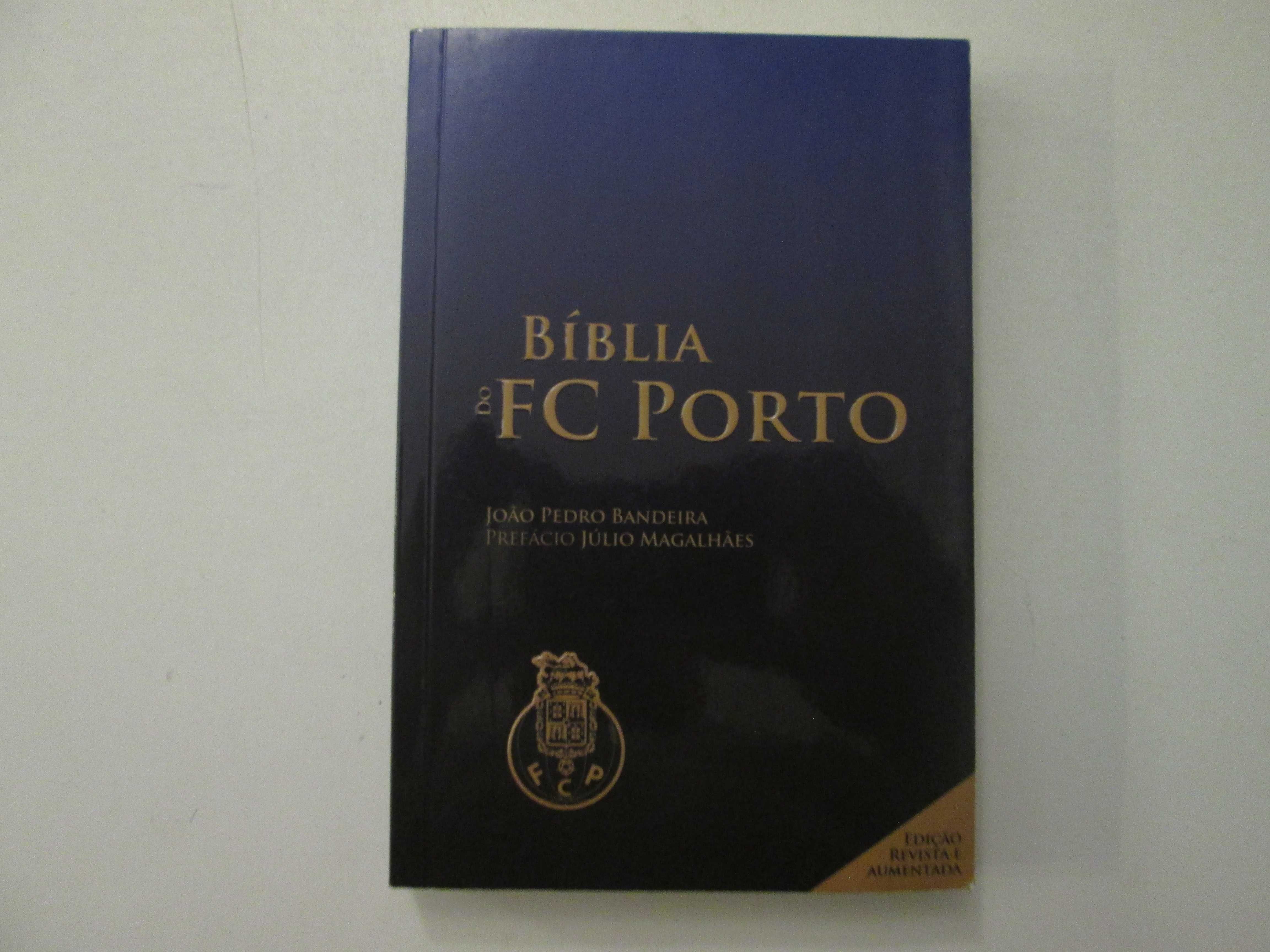 A Bíblia do F.C. Porto- João Pedro Bandeira